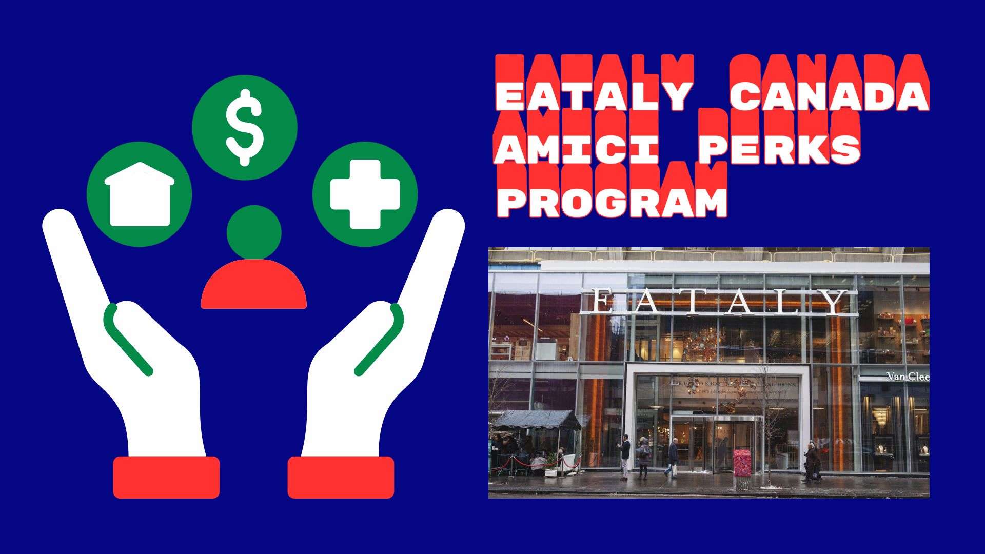 Eataly Canada Amici Perks Program Lead